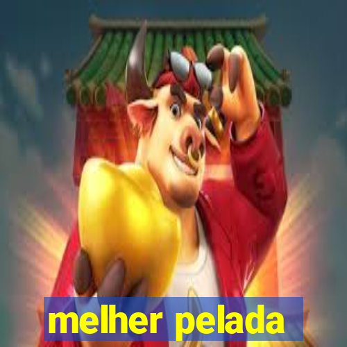 melher pelada